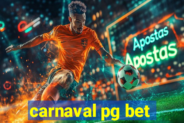 carnaval pg bet